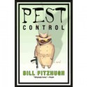 Pest Control - Bill Fitzhugh, Colby Elliott