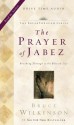 The Prayer of Jabez: Breaking Through to the Blessed Life (Audio) - Bruce Wilkinson