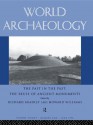 The Past in the Past: the Re-use of Ancient Monuments: World Archaeology 30:1 - Richard Bradley, Howard Williams