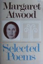 Selected Poems - Margaret Atwood