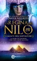 La regina del Nilo. L'amante dell'imperatore (eNewton Narrativa) (Italian Edition) - Javier Negrete