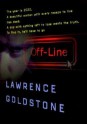 Off-Line - Lawrence Goldstone