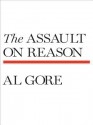 The Assault on Reason - Al Gore