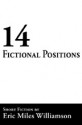 14 Fictional Positions - Eric Miles Williamson