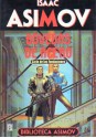 Bóvedas de acero - Isaac Asimov, Francisco Blanco