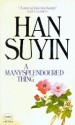 A Many-Splendoured Thing - Han Suyin