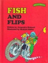 Fish and Flips - Jacquelyn Reinach, Richard Hefter