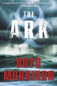 The Ark - Boyd Morrison