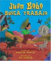 Juan Bobo Goes to Work (Spanish edition): Juan Bobo busca trabajo - Marisa Montes, Joe Cepeda