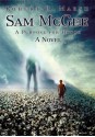 Sam McGee: A Purpose for Honor - Robert Marsh