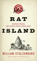 Rat Island: Predators in Paradise and the World's Greatest Wildlife Rescue - William Stolzenburg