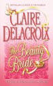 The Beauty Bride - Claire Delacroix