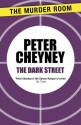 The Dark Street (Dark Series) - Peter Cheyney