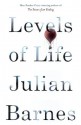 Levels of Life - Julian Barnes