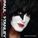 Face the Music: A Life Exposed (Audio) - Paul Stanley