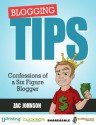 Blogging Tips: Confessions of a Six Figure Blogger - Zac Johnson