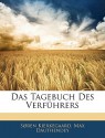 Das Tagebuch Des Verfhrers - Søren Kierkegaard, Max Dauthendey