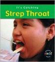 Strep Throat - Elizabeth Laskey