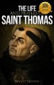 The Life and Prayers of Saint Thomas Aquinas - Wyatt North