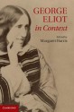 George Eliot in Context - Margaret Harris