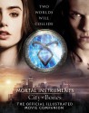 City of Bones: The Official Illustrated Movie Companion - Mimi O'Connor