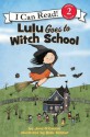 Lulu Goes to Witch School: I Can Read Level 2 (I Can Read Book 2) - Jane O'Connor, Bella Sinclair