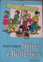 Dzieci z Bullerbyn - Astrid Lindgren