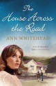 The House Across the Road - Ann Whitehead