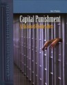 Capital Punishment in America: A Balanced Explanation - Evan Mandery