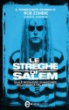 Le streghe di Salem (eNewton Narrativa) (Italian Edition) - B.K. Evenson, Rob Zombie, E. Romano, M. L. Martini