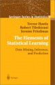 The Elements of Statistical Learning: Data Mining, Inference, and Prediction - Trevor Hastie, Robert Tibshirani, Jerome Friedman