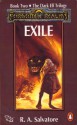 Exile (Forgotten Realms: Dark Elf Trilogy, #2; Legend of Drizzt, #2) - R.A. Salvatore