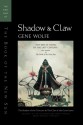 Shadow & Claw: The First Half of 'The Book of the New Sun' - Gene Wolfe