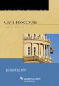 Introduction to Civil Procedure, Third Edition (Aspen Student Treatise Series) - Richard D. Freer