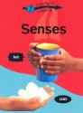 Senses (Everyday Science (Gareth Stevens)) - Peter Riley