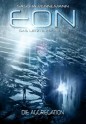 Eon - Das letzte Zeitalter, Band 1: Die Aggregation (Science-Fiction) (German Edition) - Sascha Vennemann, Andreas Suchanek, Anja Dyck, Arndt Drechsler