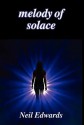 Melody of Solace - Neil Edwards, Paul Osborn