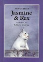 Jasmine and Rex - Wolfram Hänel, Christa Unzner-Fischer, Wolfram Hänel, Rosemary Lanning