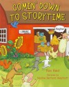 Comin' Down to Storytime - Rob Reid, Nadine Bernard Westcott