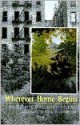 Wherever Home Begins - Paul B. Janeczko