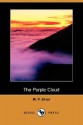 The Purple Cloud - M.P. Shiel