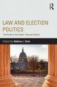 Law and Election Politics: The Rules of the Game - Matthew J. Streb