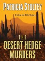 The Desert Hedge Murders - Patricia Stoltey