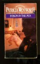 Poison in the Pen - Patricia Wentworth