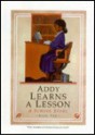 Addy Learns a Lesson: A School Story (Turtleback) - Connie Rose Porter, Melodye Rosales