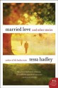 Married Love - Tessa Hadley