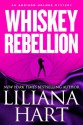 Whiskey Rebellion (An Addison Holmes Mystery #1) - Liliana Hart