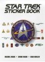 The Star Trek Sticker Book - Michael Okuda, Doug Drexler, Denise Okuda