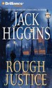 Rough Justice - Jack Higgins, Michael Page