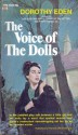 The Voice of the Dolls - Dorothy Eden